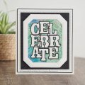 Sue Wilson Craft Die & Stamp Set - Big Bold Words - Celebrate