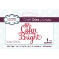 Sue Wilson Craft Die - Festive Collection - All Is Calm All Is Bright