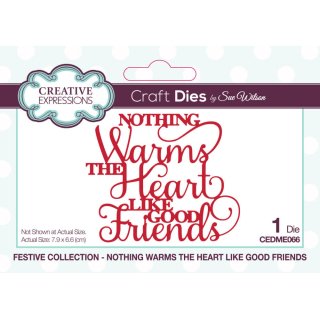 Sue Wilson Craft Die - Mini Expressions - Nothing Warms The Heart Like Good Friends