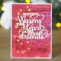 Sue Wilson Craft Die - Mini Expressions - Nothing Warms The Heart Like Good Friends