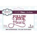 Sue Wilson Craft Die - Mini Expressions - Follow Your Heart